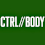 CTRL//BODY
