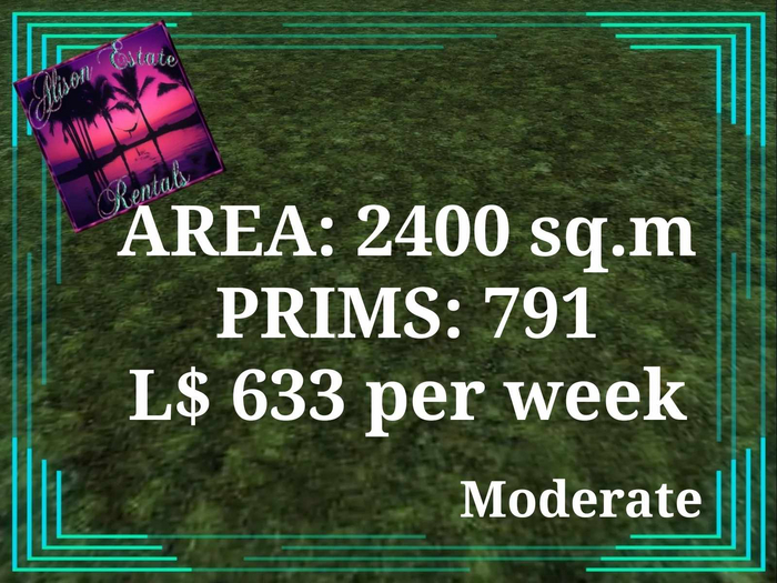 ALISON ESTATE RENTALS - 2400SQ.M 791PRIMS L$633/WEEK!!