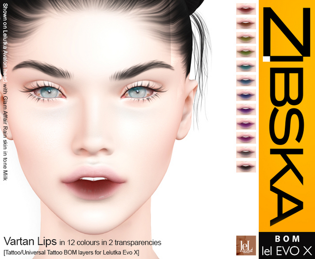 Zibska Evo X ~ Vartan Lips in 12 colours in 2 transparencies with tattoo and universal tattoo BOM layers