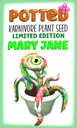 Potted: Karnivore Plant Seed: LE Mary Jane