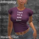 I can't. I'm a sore loser Women's T-Shirt (WTTA)