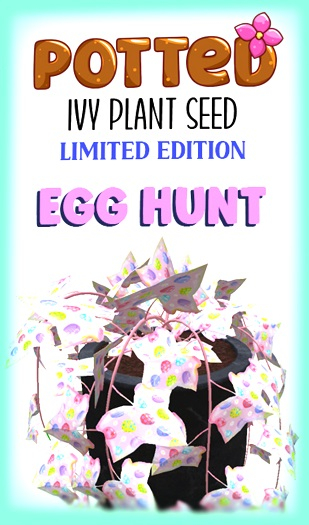 Potted: Ivy Plant Seed: LE Egg Hunt