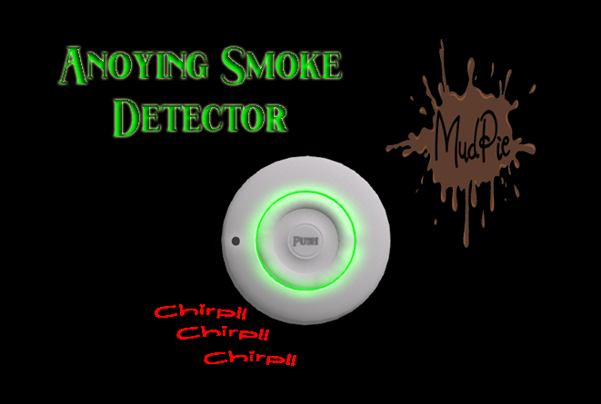 .:MudPie:. Smoke Detector 