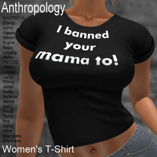 I banned your mama to Women's T-Shirt (WTTA)
