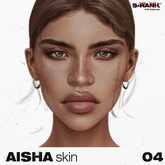 S-RANK "AISHA" SKIN / TONE 04