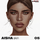 S-RANK "AISHA" SKIN / TONE 05