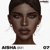 S-RANK "AISHA" SKIN / TONE 07
