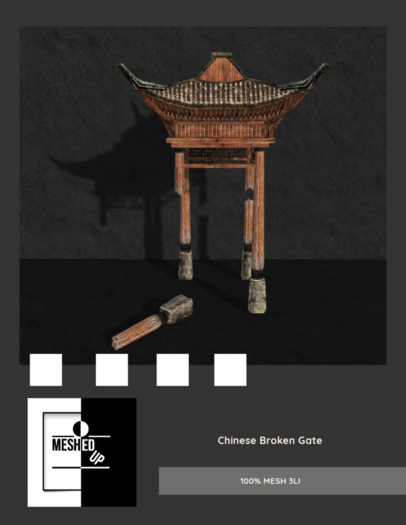 MeshedUp: Chinese Broken Gate 