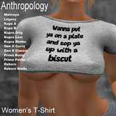 I wanna put ya on a plate and sop ya up with a biscut Women's Crop Top (WST)