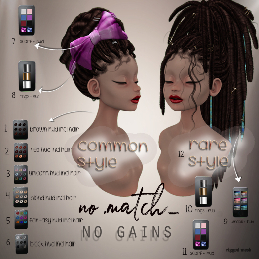 8. no match  NO GAINS rings and hud for common hair  B