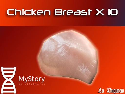 ChickenBreast x 10  - [MyStory]