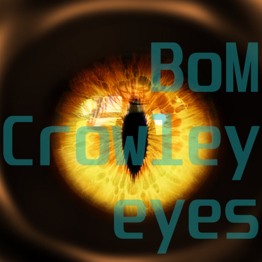 [TL] Crowley BoM Eyes