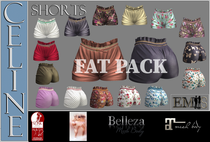EMS - CELINE SHORTS - FAT PACK