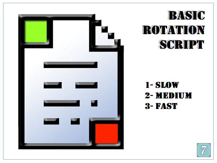 Rotation Script _ 3 Speeds ~7~