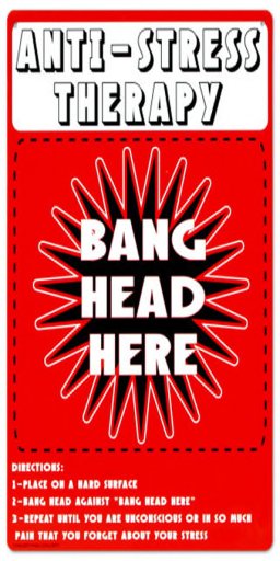 Stress Therapy Novelty Sign 1