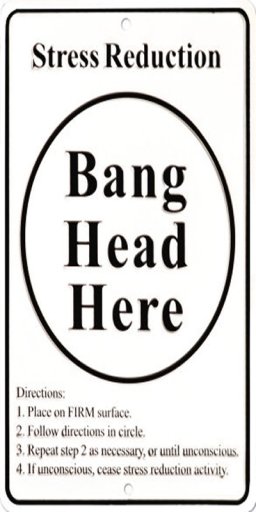 Stress Therapy Novelty Sign 2