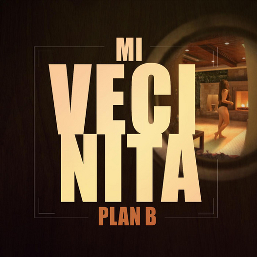 Plan B - Mi Vecinita 