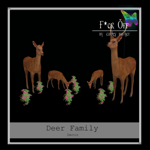 F*CK OFF: [Deco] Deer Family