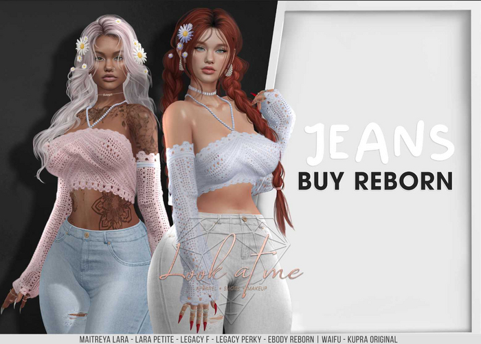Look At Me. Blossom : Jeans - Reborn
