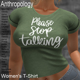 Please stop talking  Women's T-Shirt (WTTA)