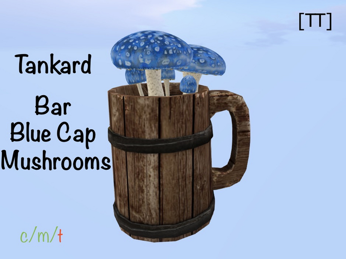 [TT] Tankard Bar Blue Cap Mushrooms