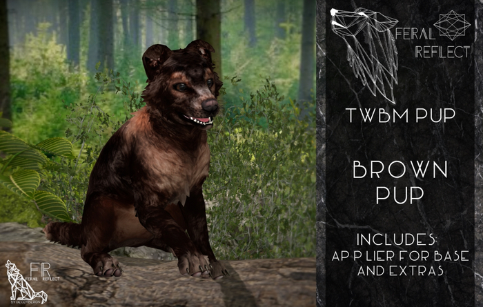 [Feral Reflect] TWBM Pup Brown mod