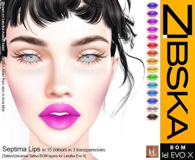 Zibska Evo X ~ Septima Lips in 15 colors in 3 transparencies with tattoo and universal tattoo BOM