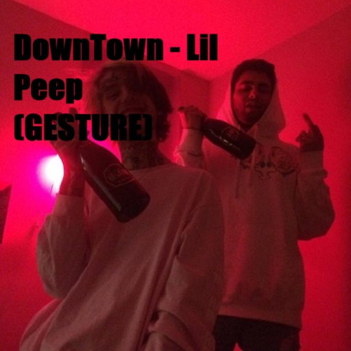 LIL PEEP  DOWNTOWN / 420CHAS.