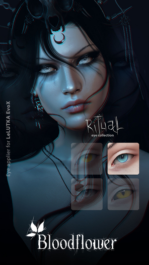 Bloodflower - Ritual Eye Collection - Persephone (Lel EvoX)
