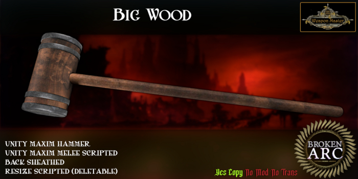 Big Wood - (Unity Maxim Hammer v2.5 boxed)