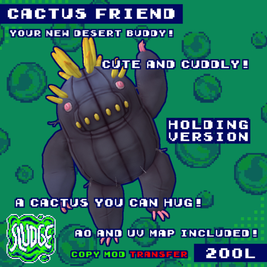 SLUDGE - Cactus Friend HOLDING