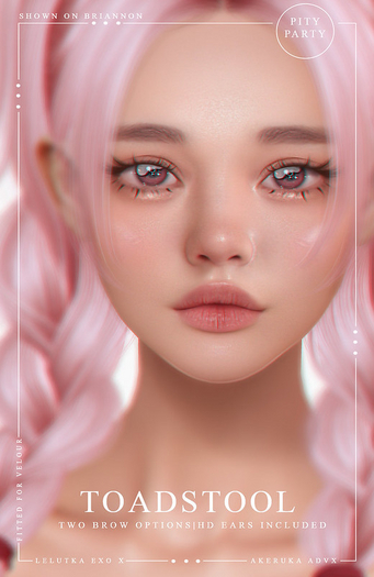 { Pity Party } Toadstool Briannon & eBody Shape { Wear Me }