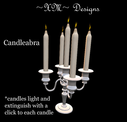 ~XM~ Candleabra