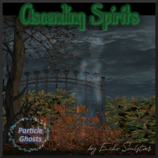 *Ascending Spirits - Particle Ghosties*