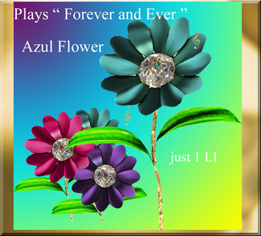 Azul Flower "Forever and Ever "