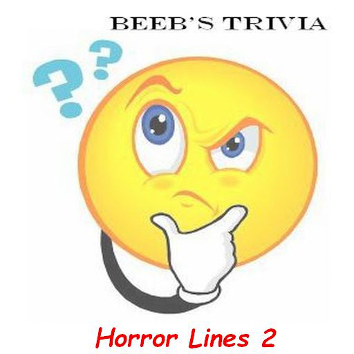 Beeb's Trivia - Horror Line 2