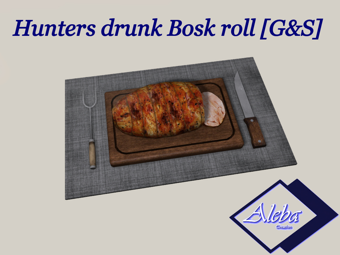 Rollo bosk borracho Hunters / Hunters drunk Bosk roll [G&S]