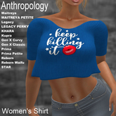 Keep Killing It Women's Shirt (WZZ)