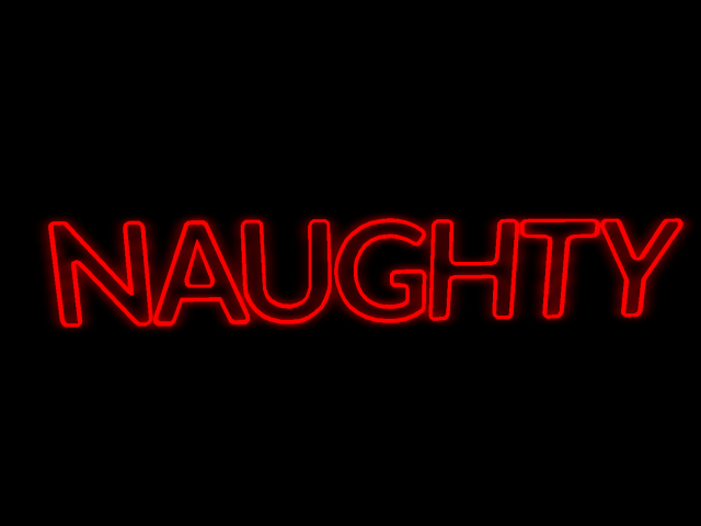 Naughty
