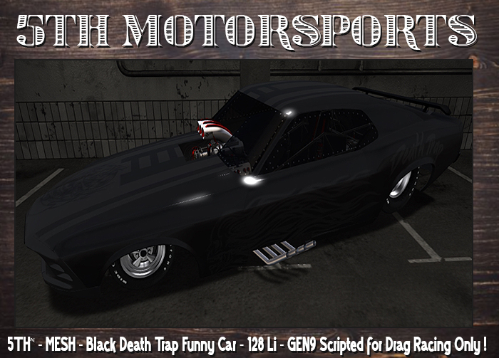 5TH~ Black Death Trap Funny Car GEN9 Drag Racing Only