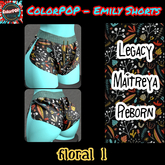 ColorPOP - Emily Shorts - Floral 1 BOX (ADD to Unpack)