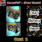 ColorPOP - Emily Shorts - Floral 2 BOX (ADD to Unpack)