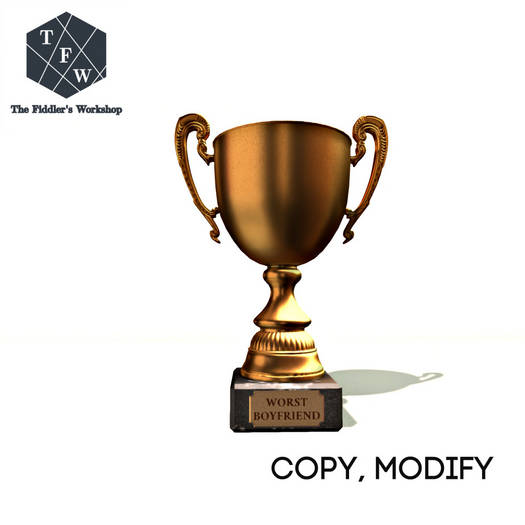 [TFW] Trophy - Worst Boyfriend (copy)