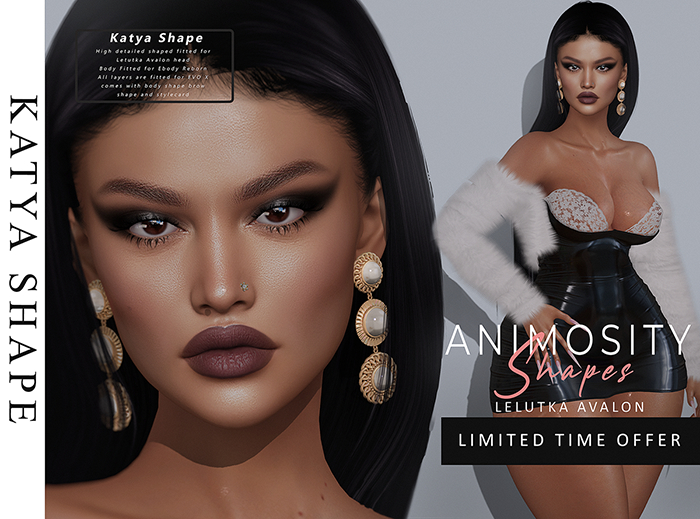 Animosity - Katya Shape (Lelutka Avalon / Reborn)