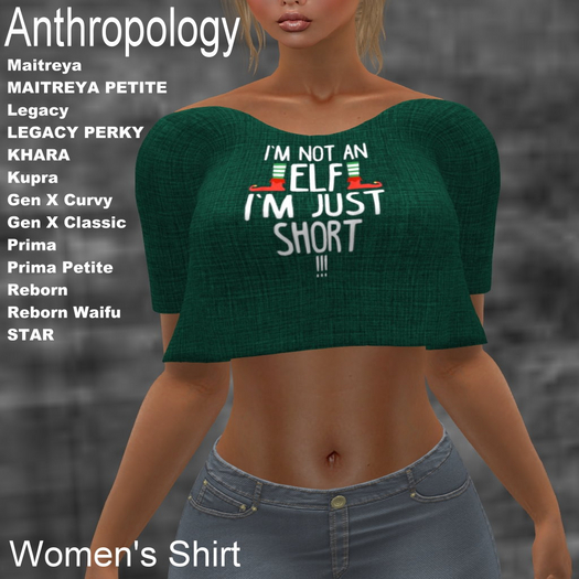 I'm not a Elf. I'm just short! Women's Shirt (WZZ X)