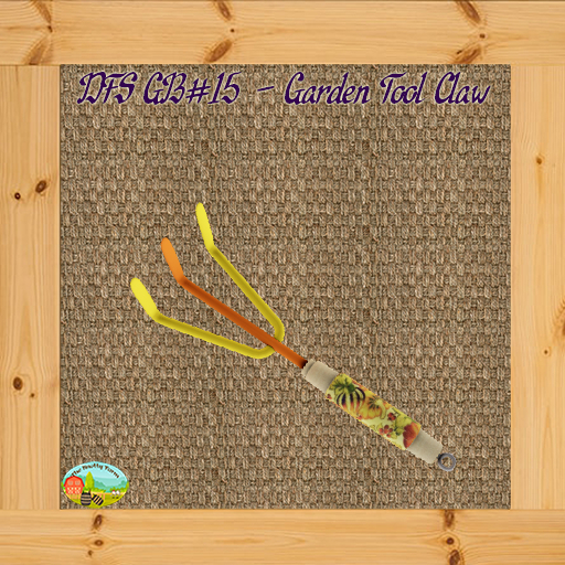 DFS GB#15 - Garden Tool Claw