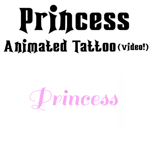 [AD] Princess Animated Tattoo
