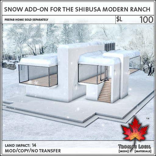 Trompe Loeil - Snow Add-On for the Shibusa Modern Ranch [mesh]