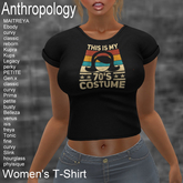 70's - This is my 70's Costume Women's T-Shirt (WTTA)