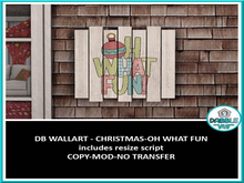 DB WALLART - CHRISTMAS-OH WHAT FUN  add me